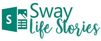 Sway Life Stories